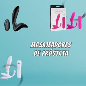 Masajeadores de Prostata